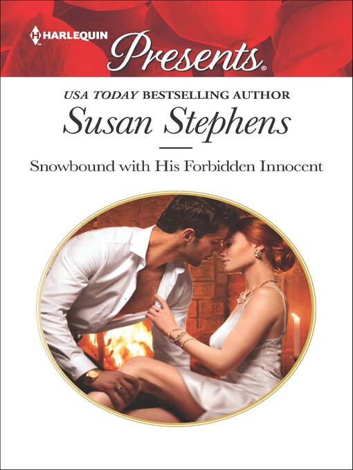 Title details for Snowbound with His Forbidden Innocent by Susan Stephens - Available